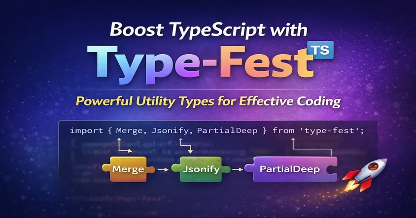 Boost TypeScript with Type-Fest