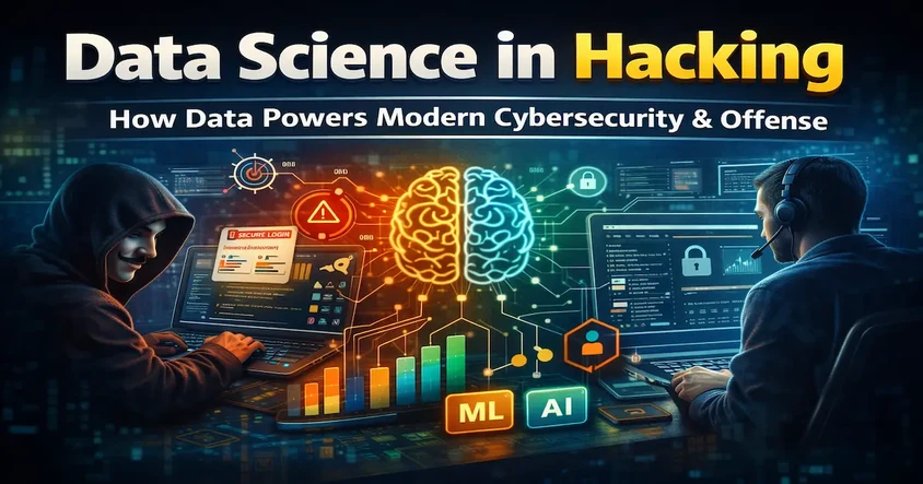 Data Science in Hacking: Defend & Attack 2026