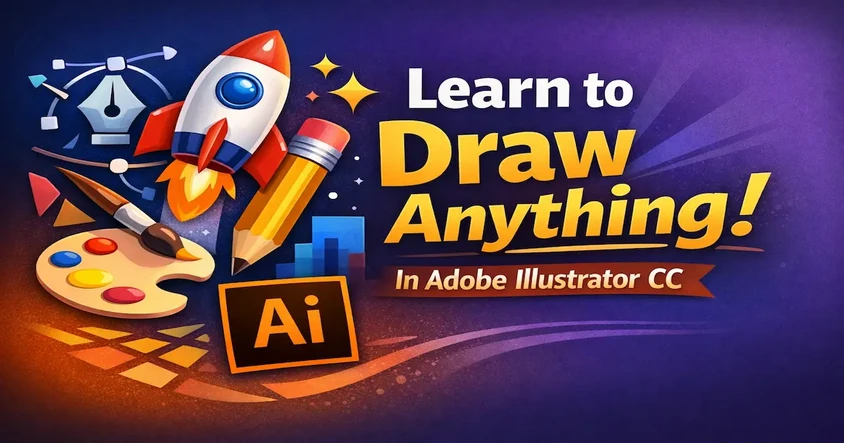 Draw Anything in Adobe Illustrator CC