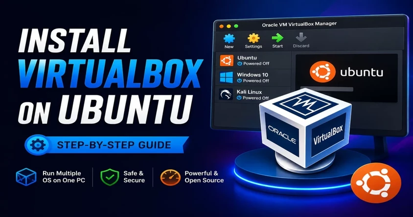 Install VirtualBox on Ubuntu Step-by-Step