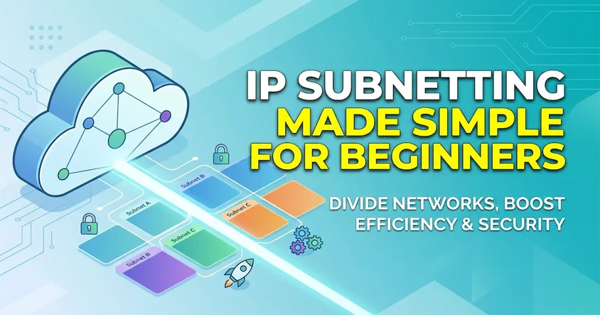IP Subnetting Made Simple for Beginners