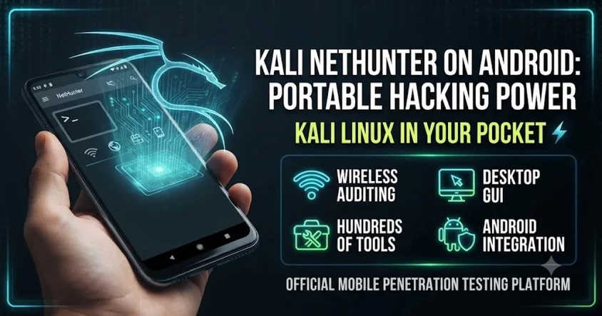 Kali NetHunter on Android - Portable Hacking Power