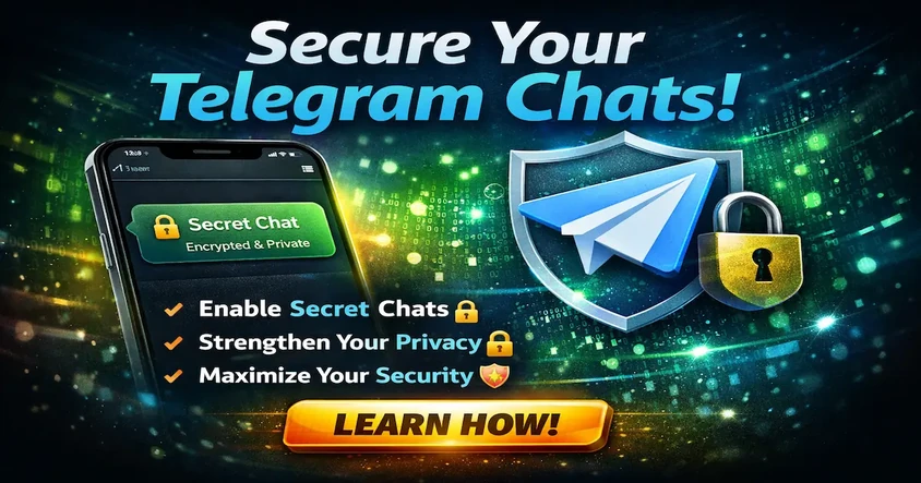 Make Telegram Fully Secure & Private Now