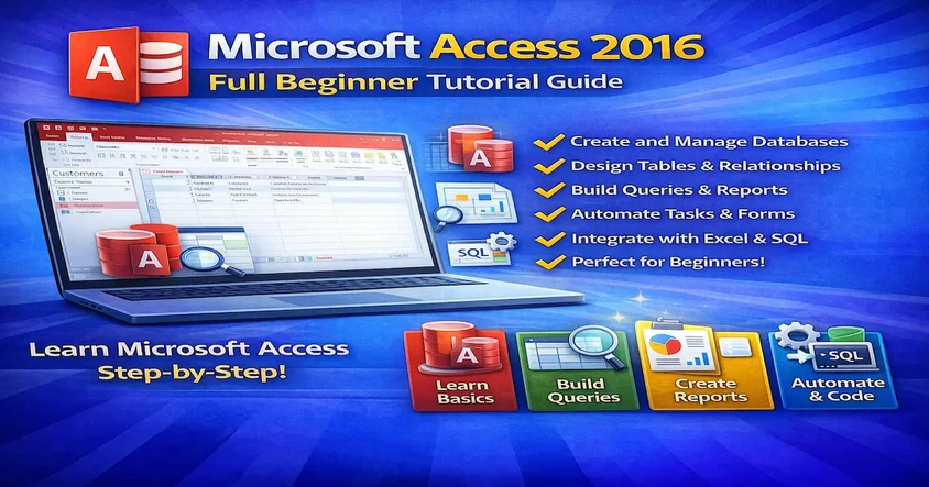 Microsoft Access 2016 Full Beginner Tutorial Guide