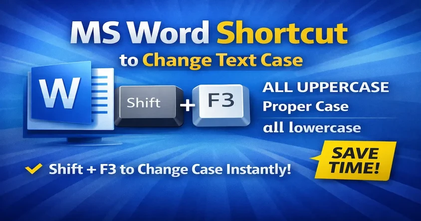 MS Word Shortcut to Change Text Case