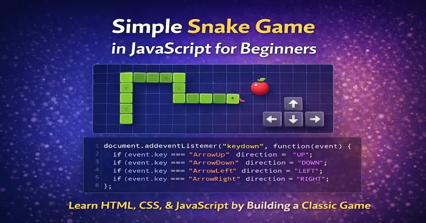 Simple Snake Game in JavaScript for Beginners
