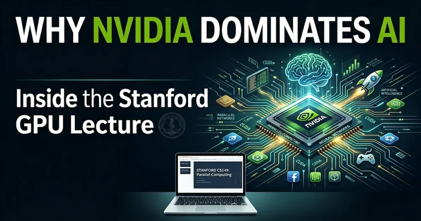 Stanford GPU Lecture Behind Nvidia AI Power