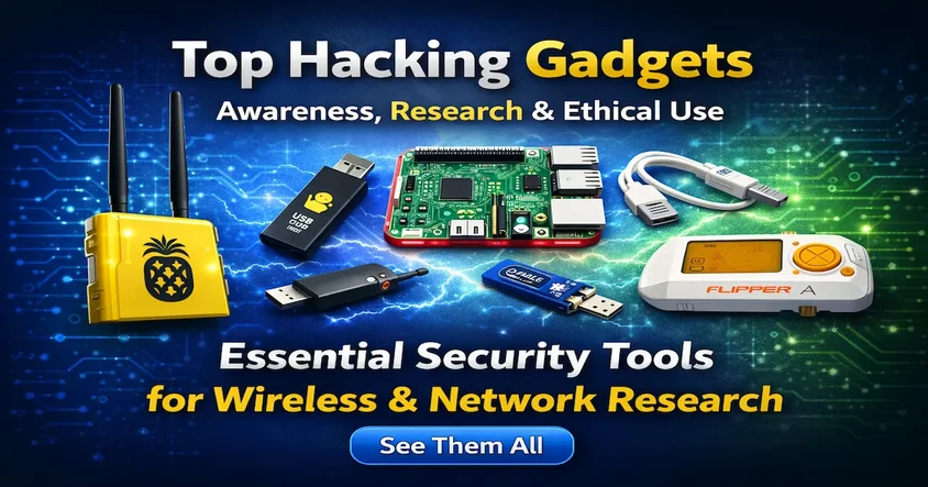 Top Hacking Gadgets - Awareness, Research & Ethical ...