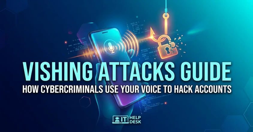 Vishing Attack Guide: Protect Your Accounts