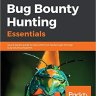 Bug Bounty Hunting Essentials Book